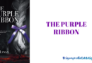 The Purple Ribbon Authored By Kip Lyman Available on Amazon the purple ribbon