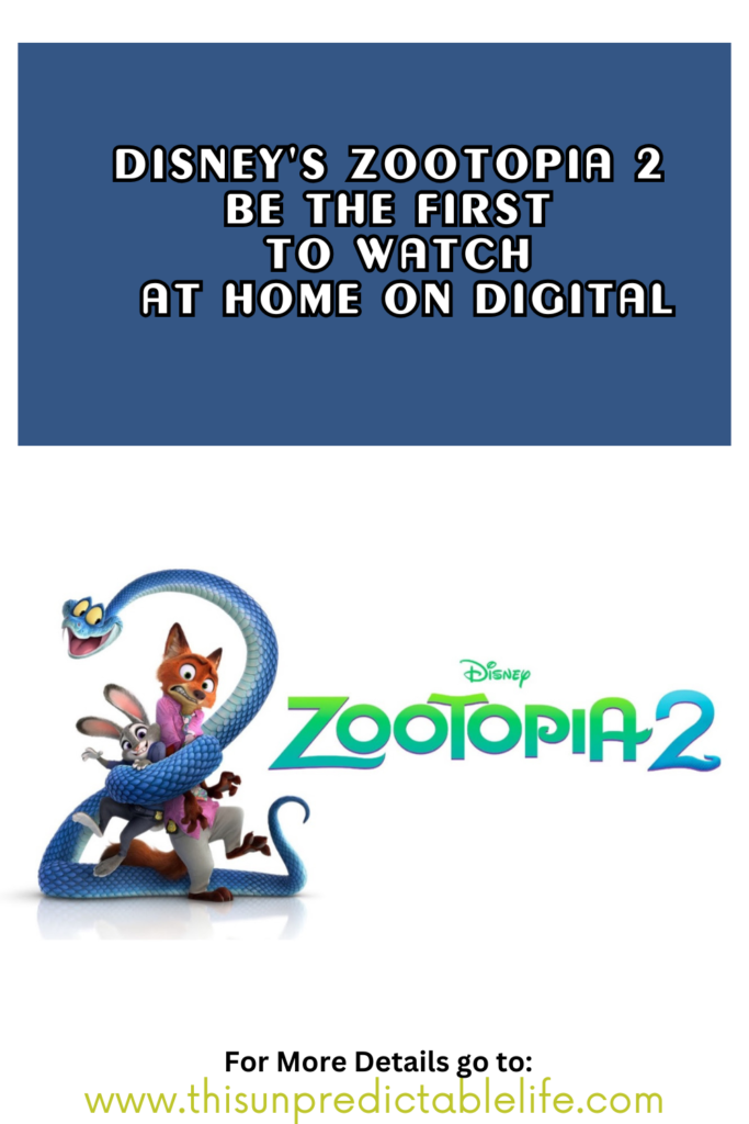 Disney's ZOOTOPIA 2 Be the First to Watch AT Home on Digital 6 zootopia 2