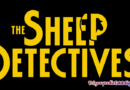 THE SHEEP DETECTIVES – Only in Theaters May 8, 2026 the sheep detectives